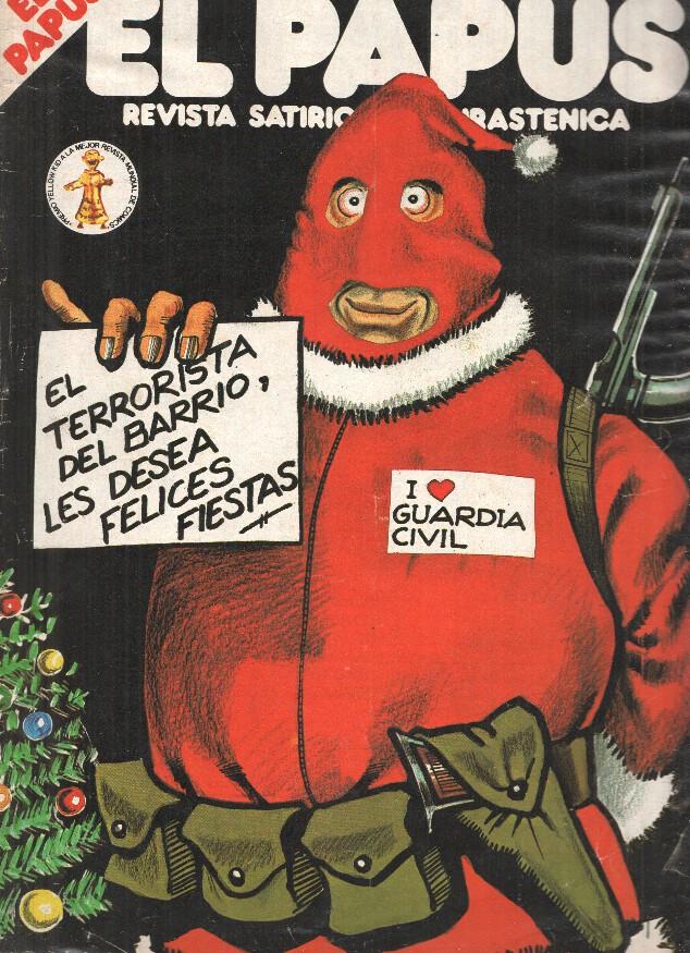 Revista: EL PAPUS, Año XI, Numero 502: I Love Guardia Civil (26 Diciembre 1983)