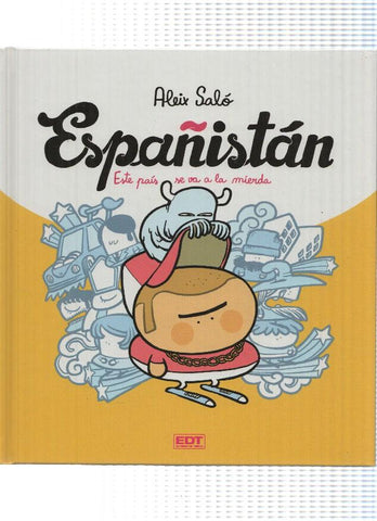 ESPAÑISTAN: Este Pais se va la Mierda - Aleix Salo (EDT 2013)