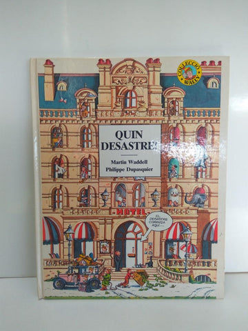 Coleccio WALLY, Numero 2: QUIN DESASTRE - Martin Waddell, Philippe Duasquier (Ediciones B 1990)