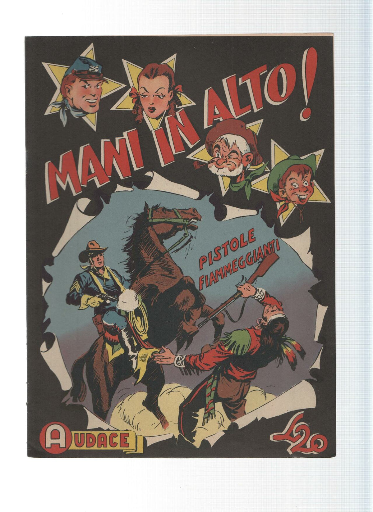 AUDACE, Serie MANI IN ALTO, Numero 03: Pistole Fiammeggianti (Audace 1975)