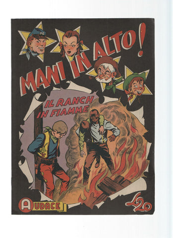 AUDACE, Serie MANI IN ALTO, Numero 06: Il Ranch in Fiamme (Audace 1975)