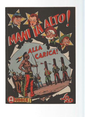 AUDACE, Serie MANI IN ALTO, Numero 11: Alla Carica! (Audace 1975)
