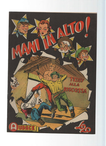 AUDACE, Serie MANI IN ALTO, Numero 26: Teddy alla Roscossa (Audace 1975)
