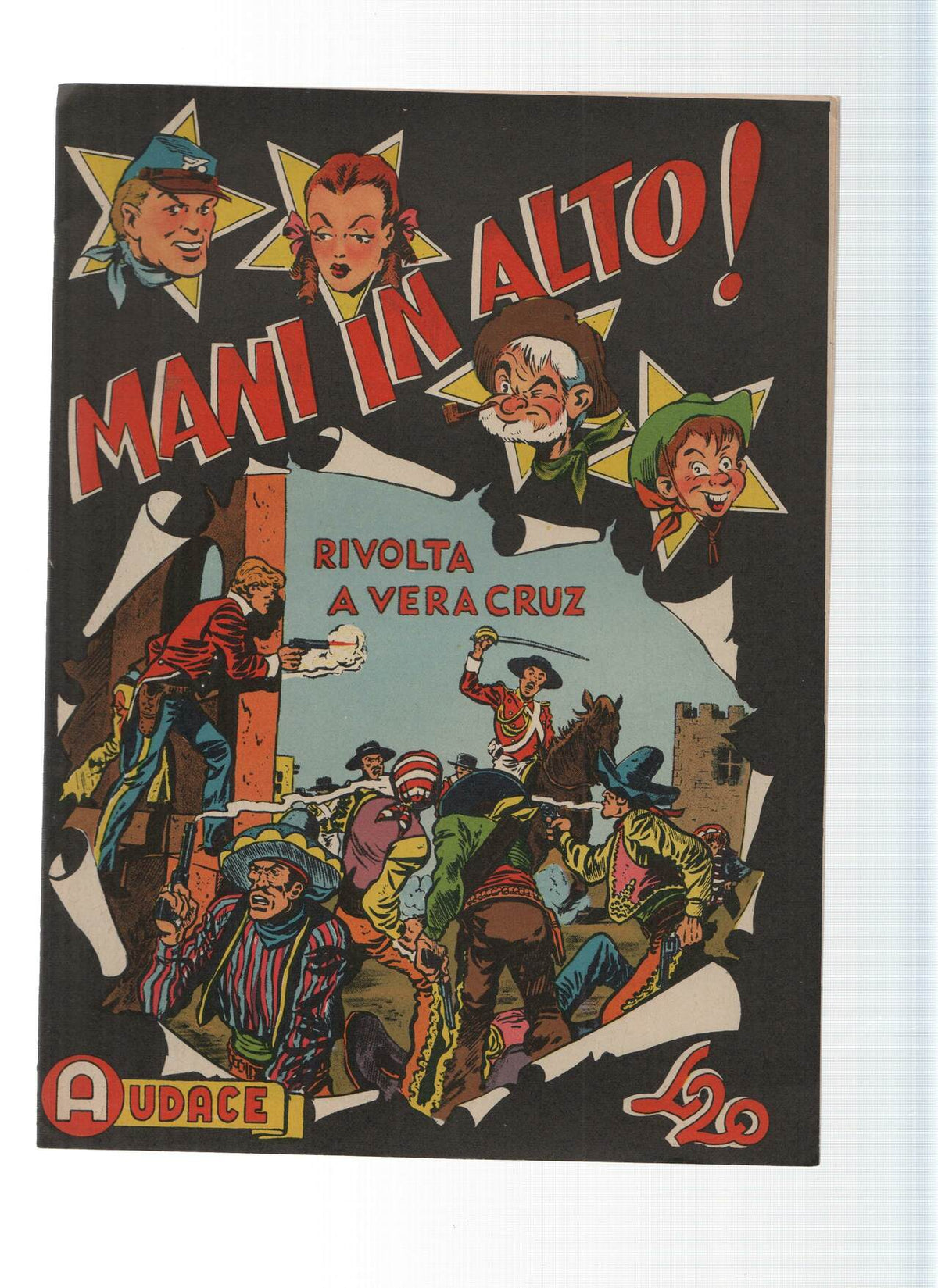 AUDACE, Serie MANI IN ALTO, Numero 33: Rivolta a Vera Cruz (Audace 1975)