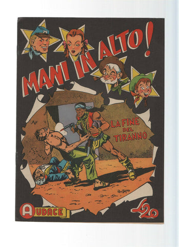 AUDACE, Serie MANI IN ALTO, Numero 34: La Fine del Tiranno (Audace 1975)