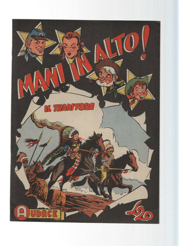 AUDACE, Serie MANI IN ALTO, Numero 47: Il Traditore (Audace 1975)