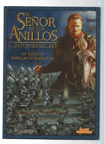 EL SEÑOR DE LOS ANILLOS: EL RETORNO DEL REY - Un juego de Batallas Estrategicas (Games Workshop 2003)