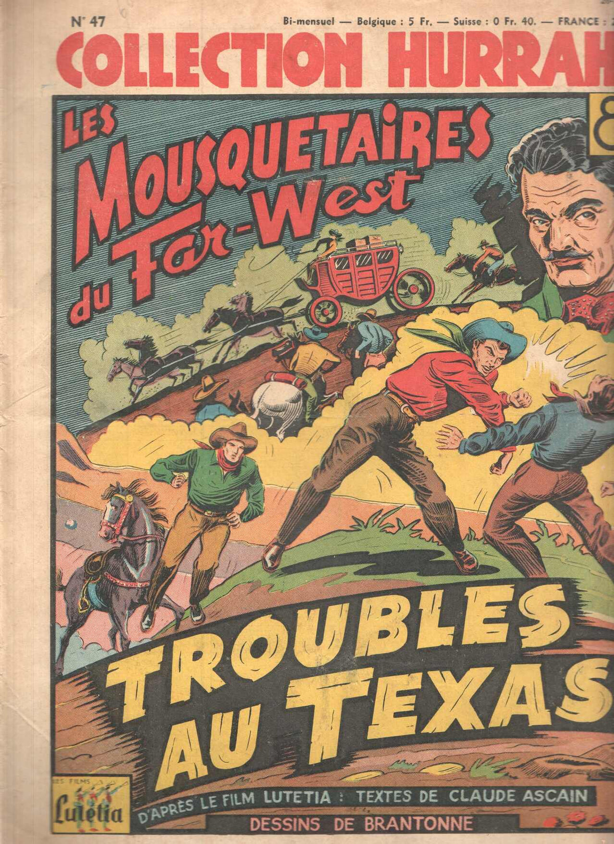 Collection HURRAH!, Numero 47: LES MOUSQUETAIRES du Far-West - Troubles au Texas (1949)