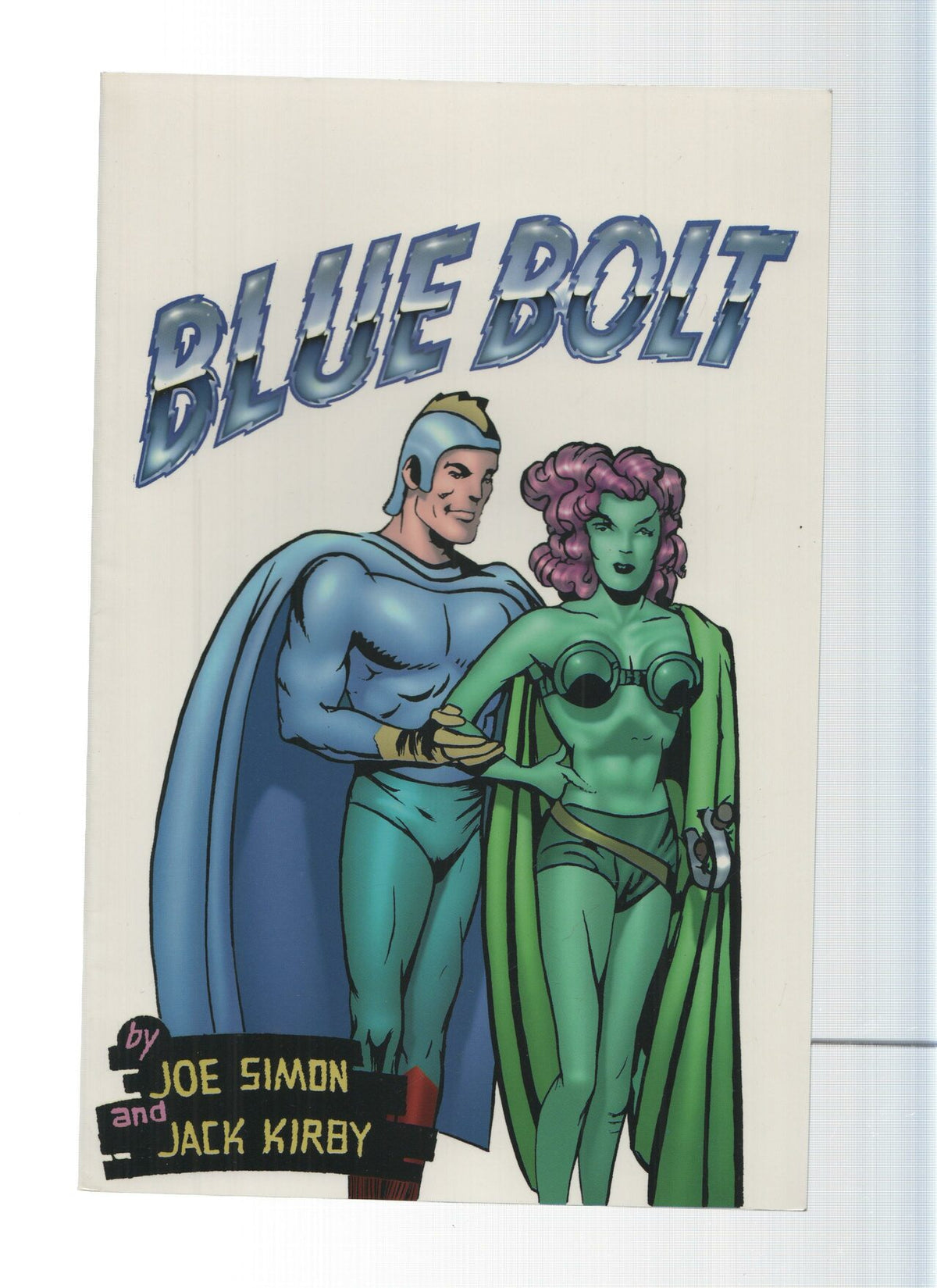 BLUE BOLT, Volume 01: Numero 01 - Joe Simon, Jack Kirby (TPB Verotik 1998)