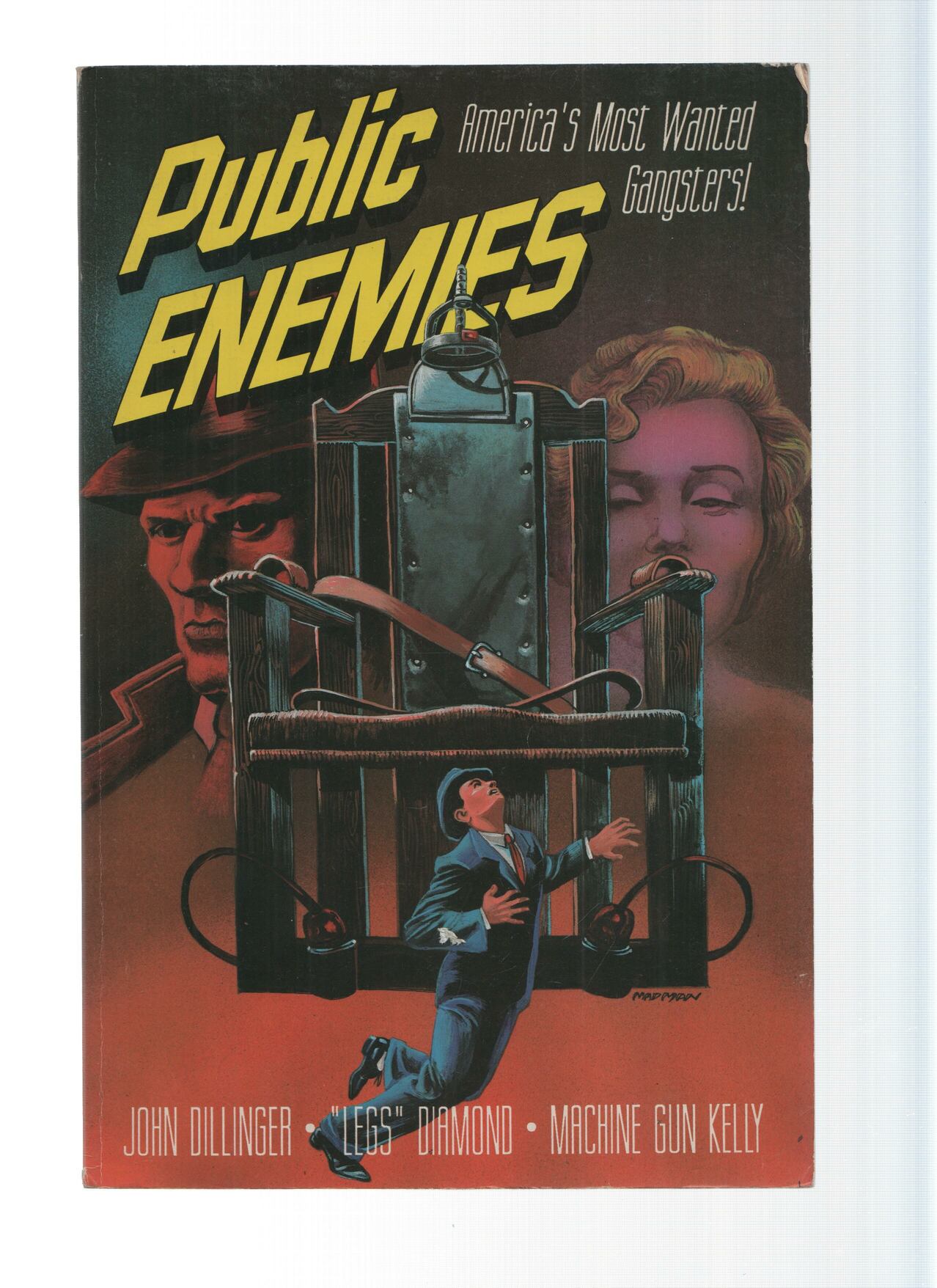 PUBLIC ENEMIES, Numero 01: Dillinger! A date with Death (Eternity 1989) 