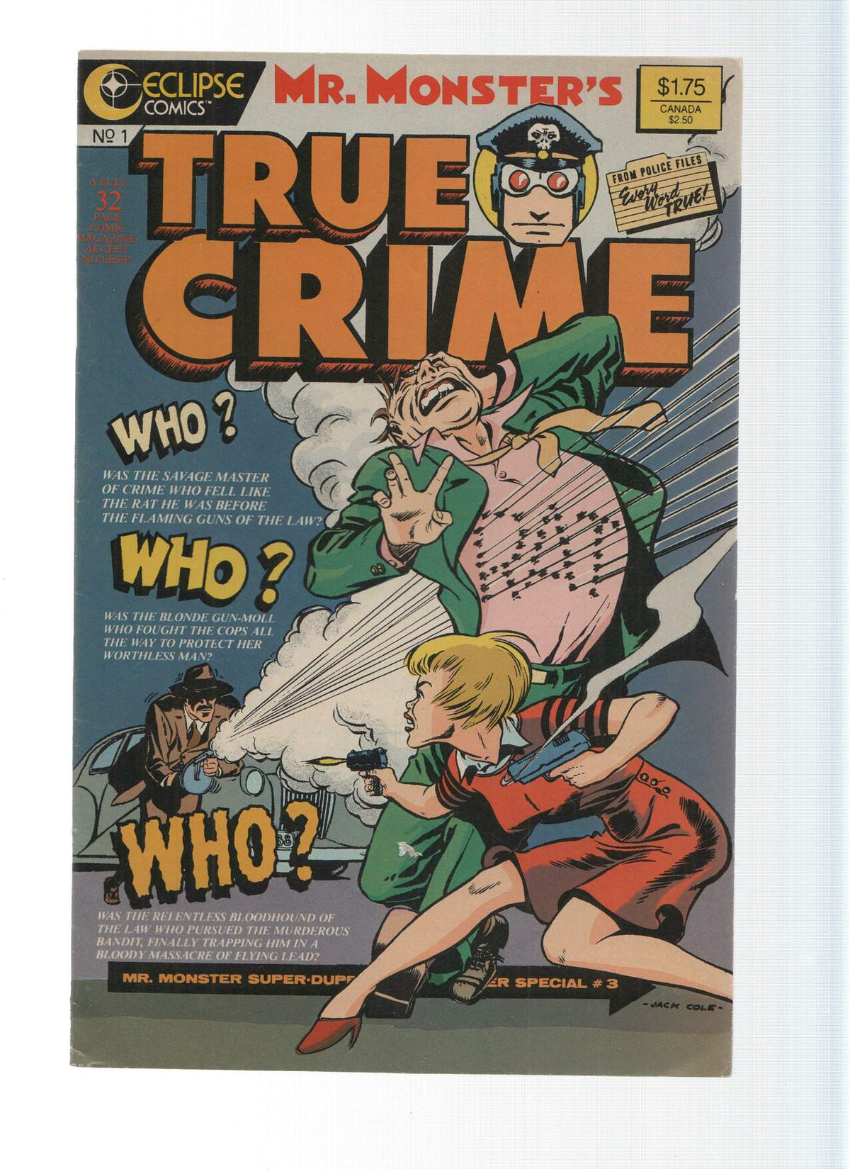 MR. MONSTER'S Super-Duper Special 3, TRUE CRIME: Numero 01: Murder Morphine and Me (Eclipse 1986)