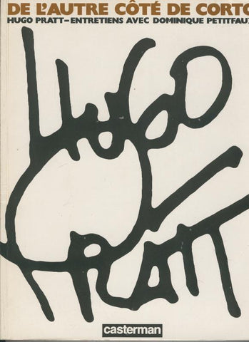 Hugo Pratt: De l,autre cote de corto