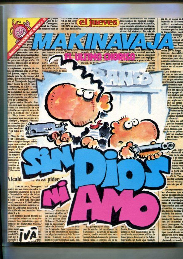 El Jueves: Pendones del Humor numero 051 (primera edicion): Makinavaja: Sin dios ni amo 
