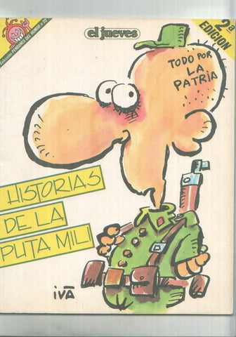 Pendones del Humor numero 022: Historias de la Puta Mili: Todo por la patria (segunda edicion)