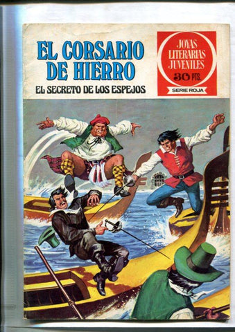 Joyas Literarias Juveniles serie Roja numero 05: El Corsario de Hierro: El secreto de los espejos