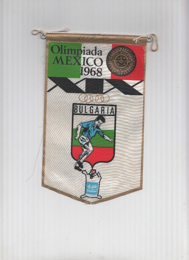 Banderin Olimpiada Mexico 1968 : Bulgaria (Editor detergentes Gior)
