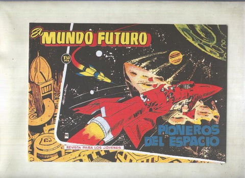 Facsimil: El Mundo Futuro numero 090: Pioneros del espacio