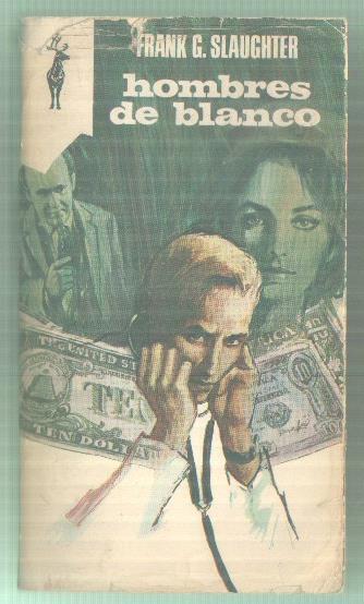 Coleccion Reno numero 399: Hombres de blanco