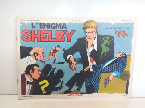 SERIE BOB STAR (RED BARRY), Numero 04: L'Enigma Shelby (Collana Grandi Aventura 1974)