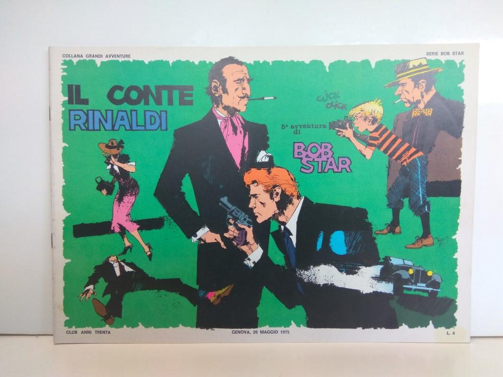 SERIE BOB STAR (RED BARRY), Numero 08: Il Conte Rinaldi (Collana Grandi Aventura 1974)
