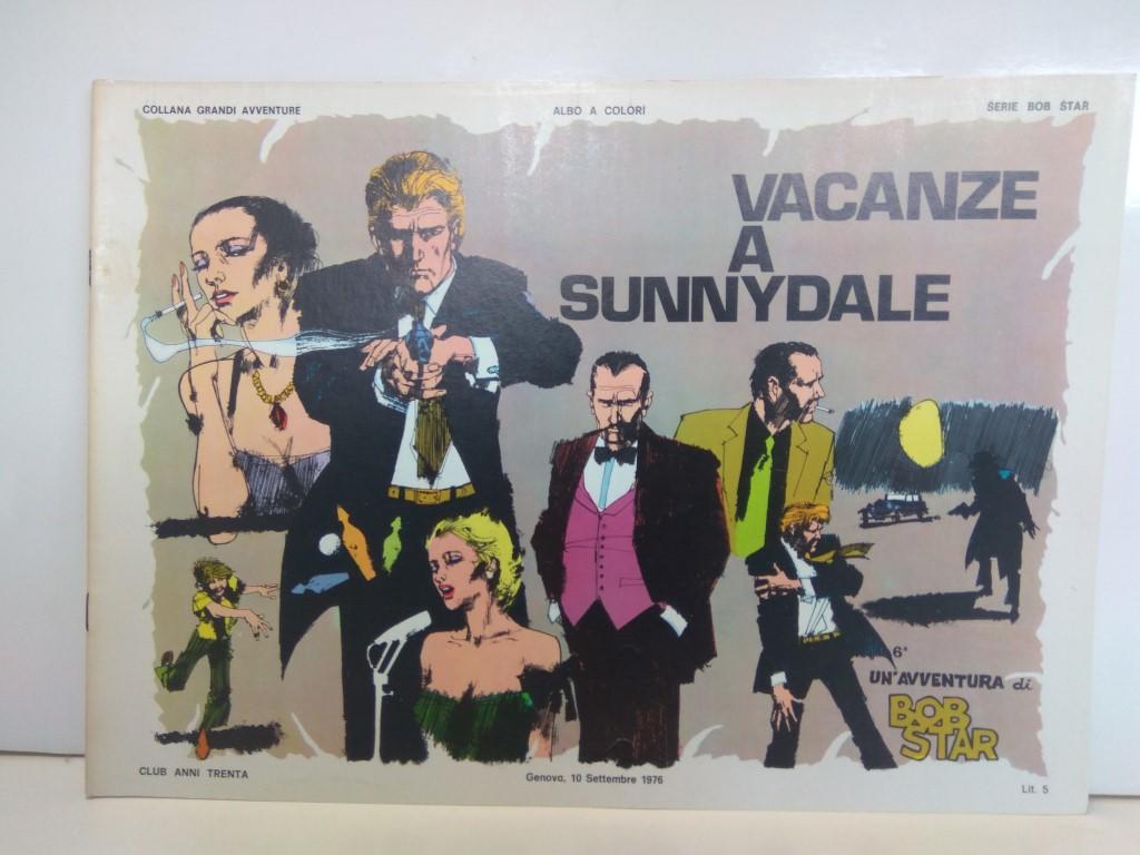 SERIE BOB STAR (RED BARRY), Numero 11: Vacanze a Sunnydale (Collana Grandi Aventura 1976)