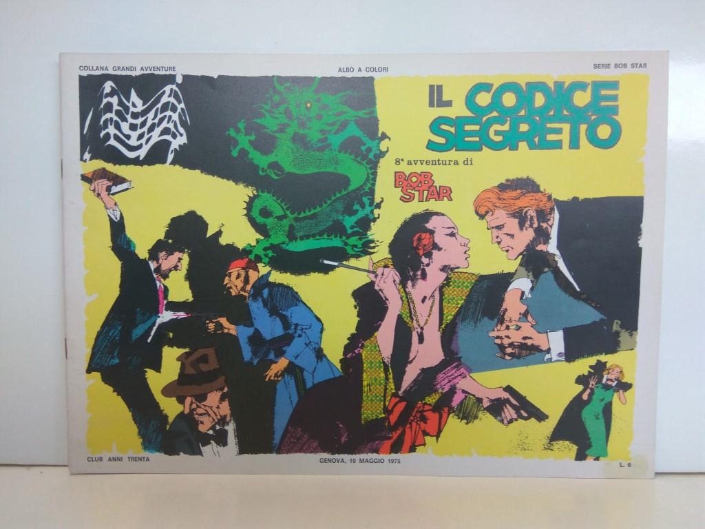 SERIE BOB STAR (RED BARRY), Numero 16: Il Codice Segreto (Collana Grandi Aventura 1975)