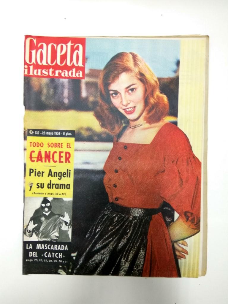 Revista: GACETA ILUSTRADA, Numero 137: Todo sobre el Cancer (1959)
