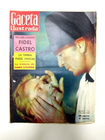 Revista: GACETA ILUSTRADA, Numero 134: Fidel Castro jefe de Gobierno (1959) (aviejada, cubierta en mal estado)