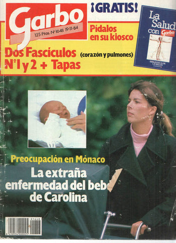 Revista: GARBO, Numero 1648: La extraña enfermedad del bebe de Carolina de Monaco (1984)