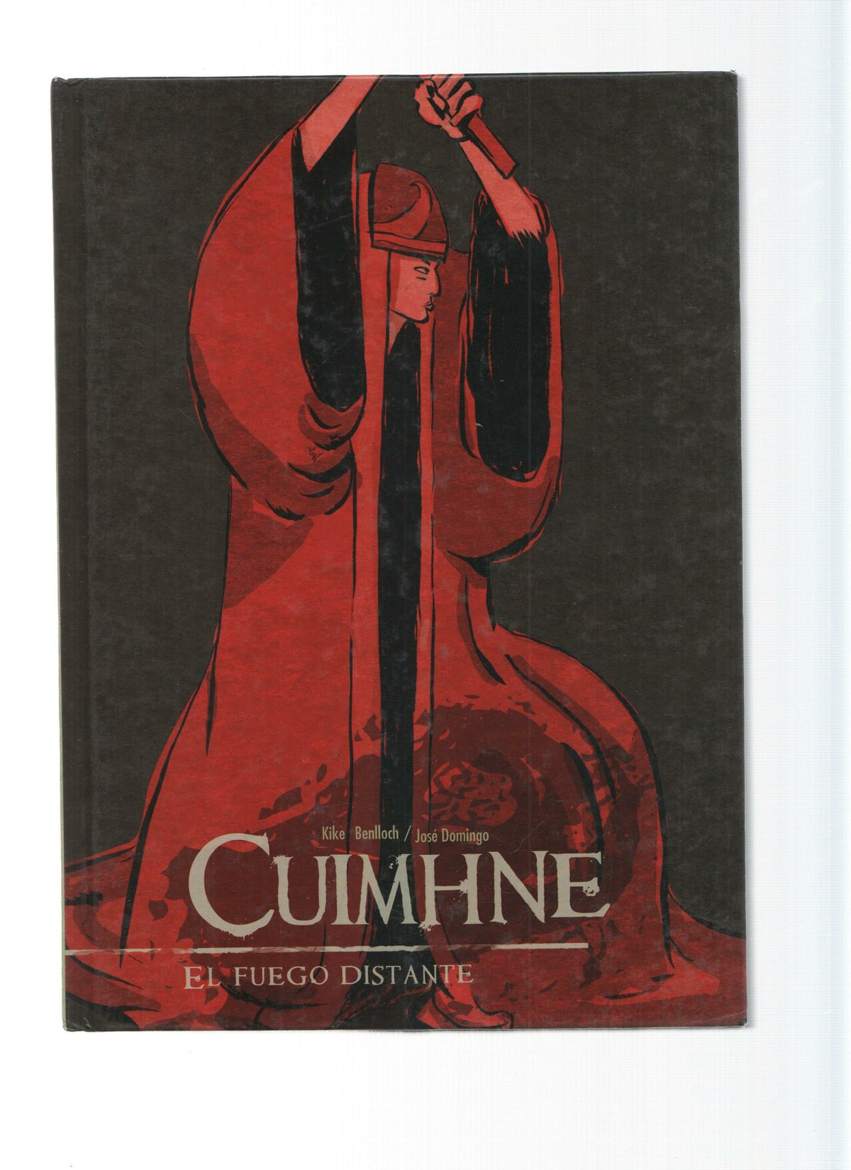 CUIMHNE: EL FUEGO DISTANTE - Kike Benlloch, Jose Domingo (Dolmen 2008)