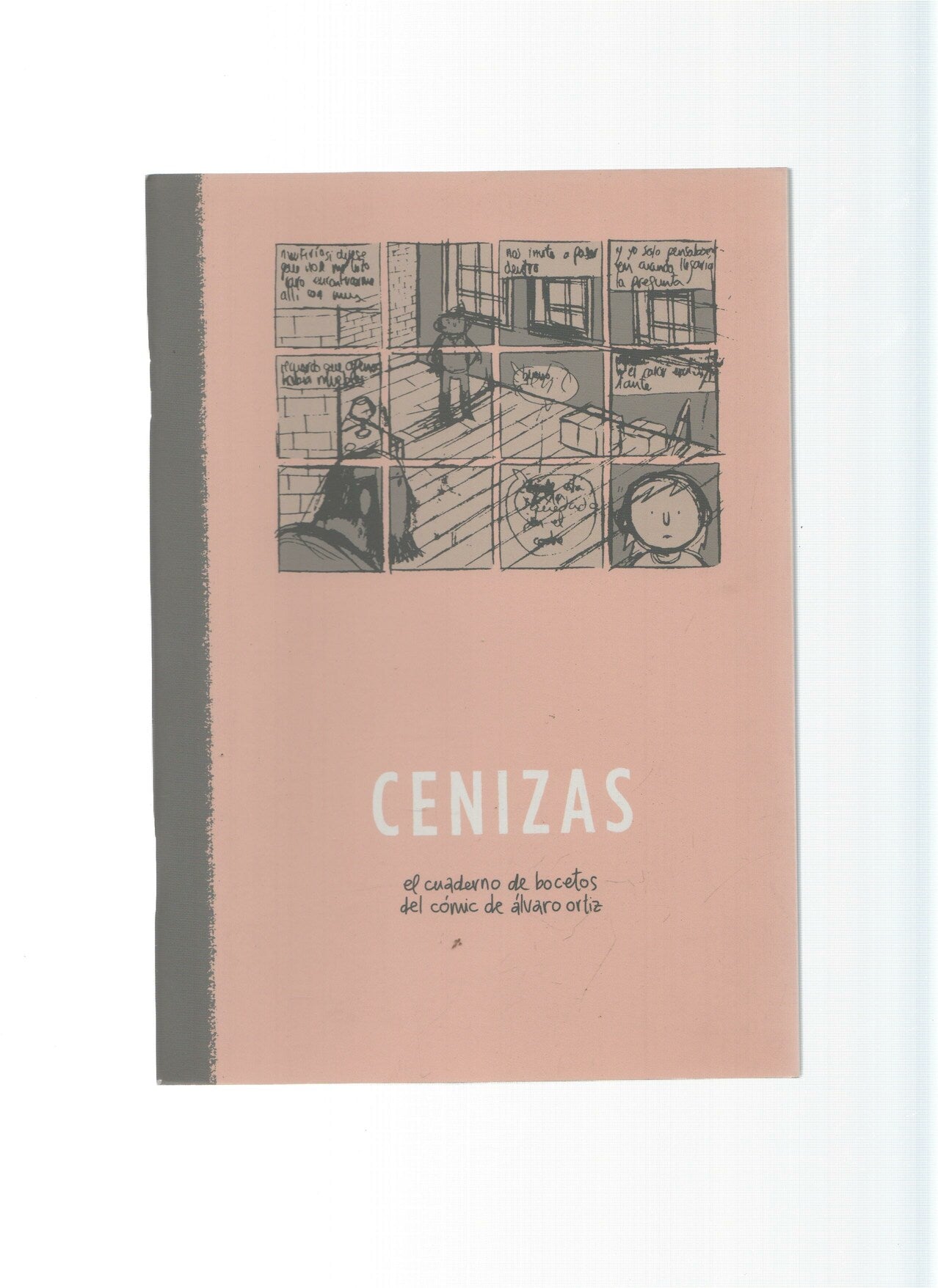 CENIZAS - El Cuaderno de Bocetos del Comic de Alvaro Ortiz (Papeles Perdidos 2012)