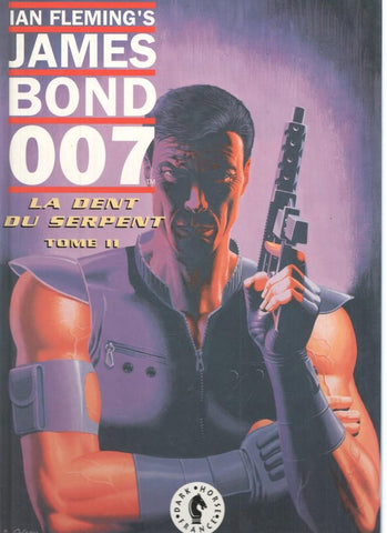 Ian Fleming: JAMES BOND 007, tome II: LA DENT DU SERPENT:  Doug Moensch (Dark Horse 1992)
