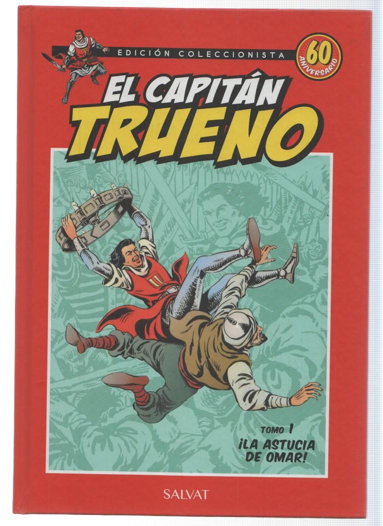 EL CAPITAN TRUENO, TOMO 01: La Astucia de Omar (Edicion Coleccionista 60 Aniversario, 2017)