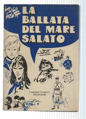I Grandi Fumetti: LA BALLATA DEL MARE SALATO - HUGO PRATT (Mondadori 1975)