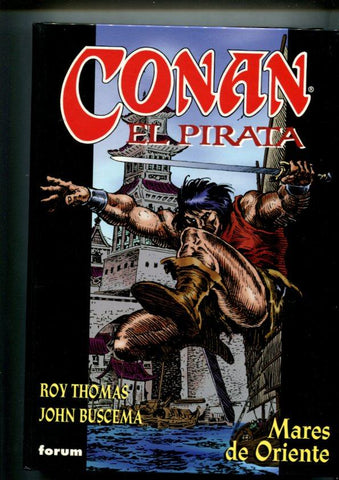 Conan el pirata album segundo: Mares de oriente