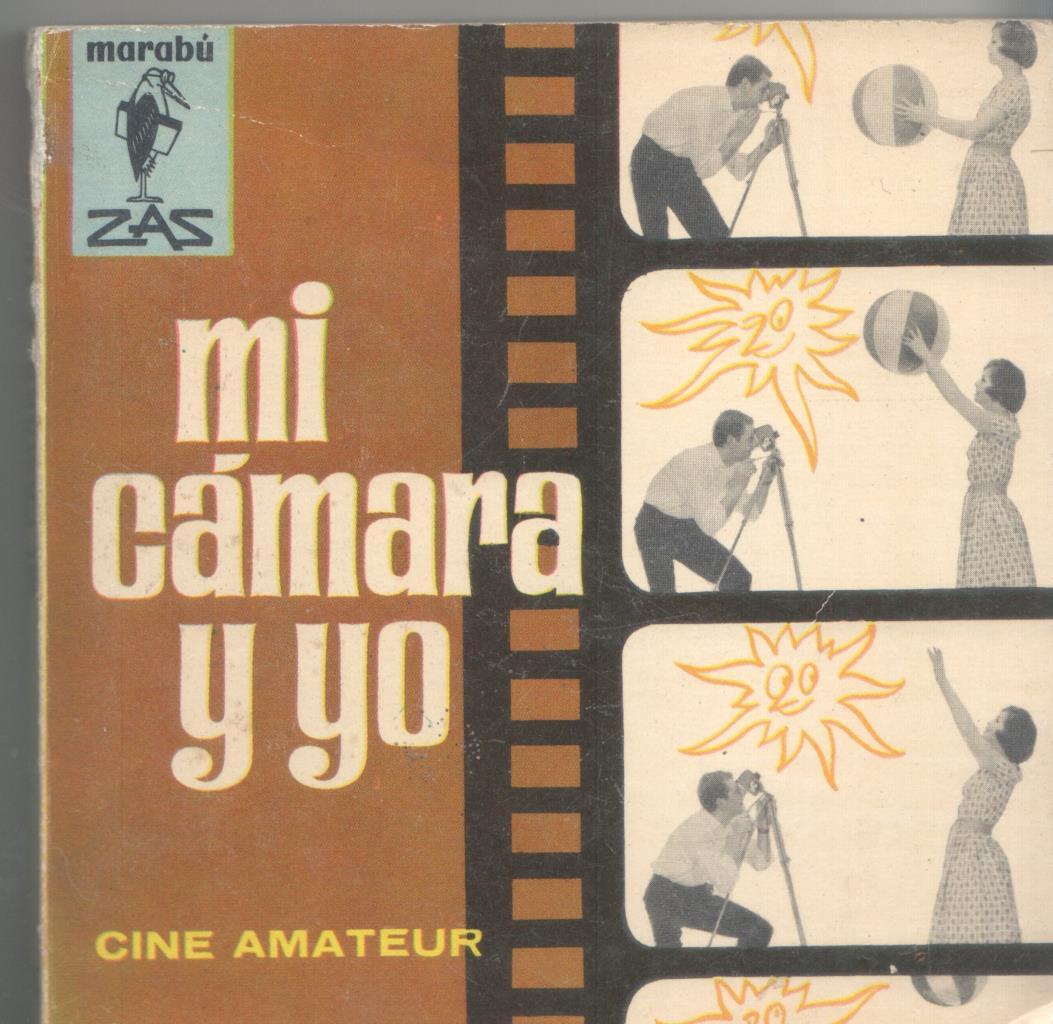 Marabu ZAS numero 118: Mi camara y yo