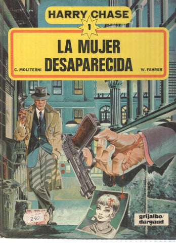 HARRY CHASE, Numero 01: La Mujer Desaparecida - Moliterni, Fahrer (Grijalbo 1971)