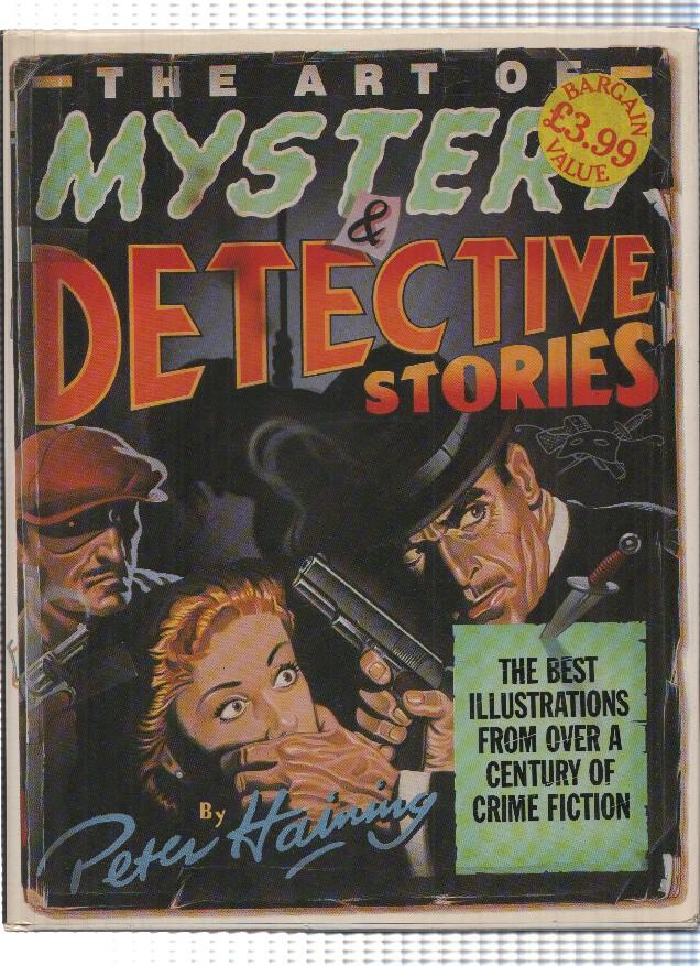THE ART OF MYSTERY & DETECTIVE STORIES: The Best Illustrations from over a Century of Crime Fiction (1986)