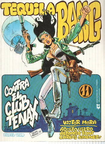 TEQUILA BANG, Numero 11: TEQUILA BANG CONTRA EL CLUB TENAX (Ediciones de la Torre 1979)
