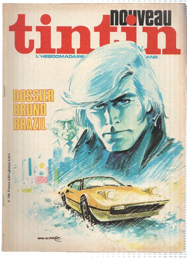 NOUVEAU TINTIN, Numero 108: DOSSIER Bruno Brazil (Lombard 1978)