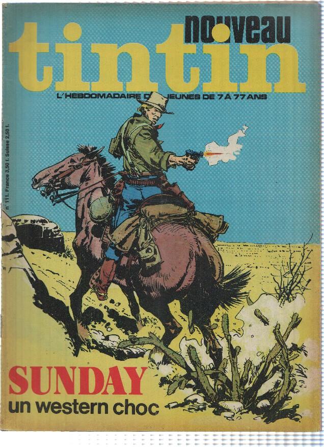 NOUVEAU TINTIN, Numero 111: SUNDAY - Un Western Choc (Lombard 1978)