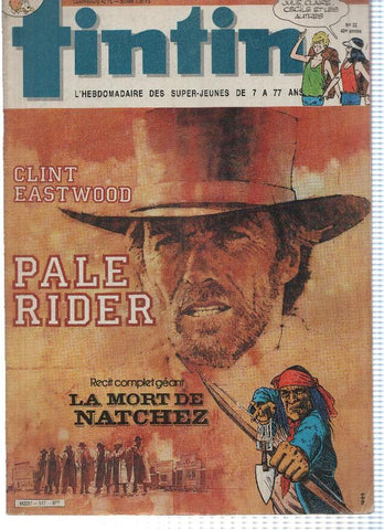 TINTIN LE JOURNAL, Numero 0032: PALE RIDER, Clint Eastwood (Dargaud 1983)