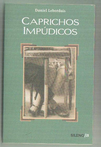 Caprichos impudicos