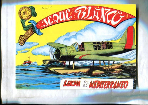Facsimil: Jeque Blanco numero 120: Lucha en el mediterraneo