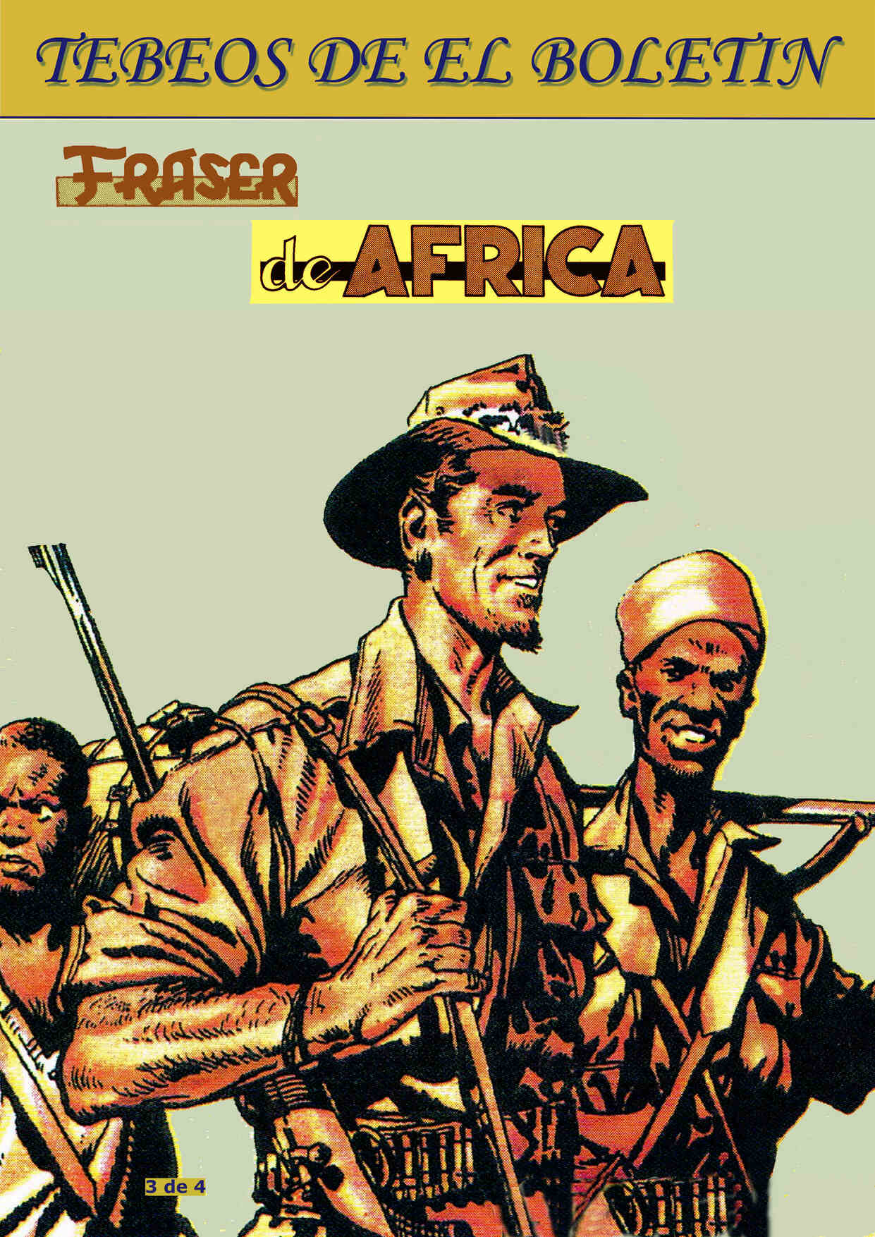 Los Tebeos de El Boletin numero 083: Fraser de Africa (Frank Bellamy) numero 3 de 4