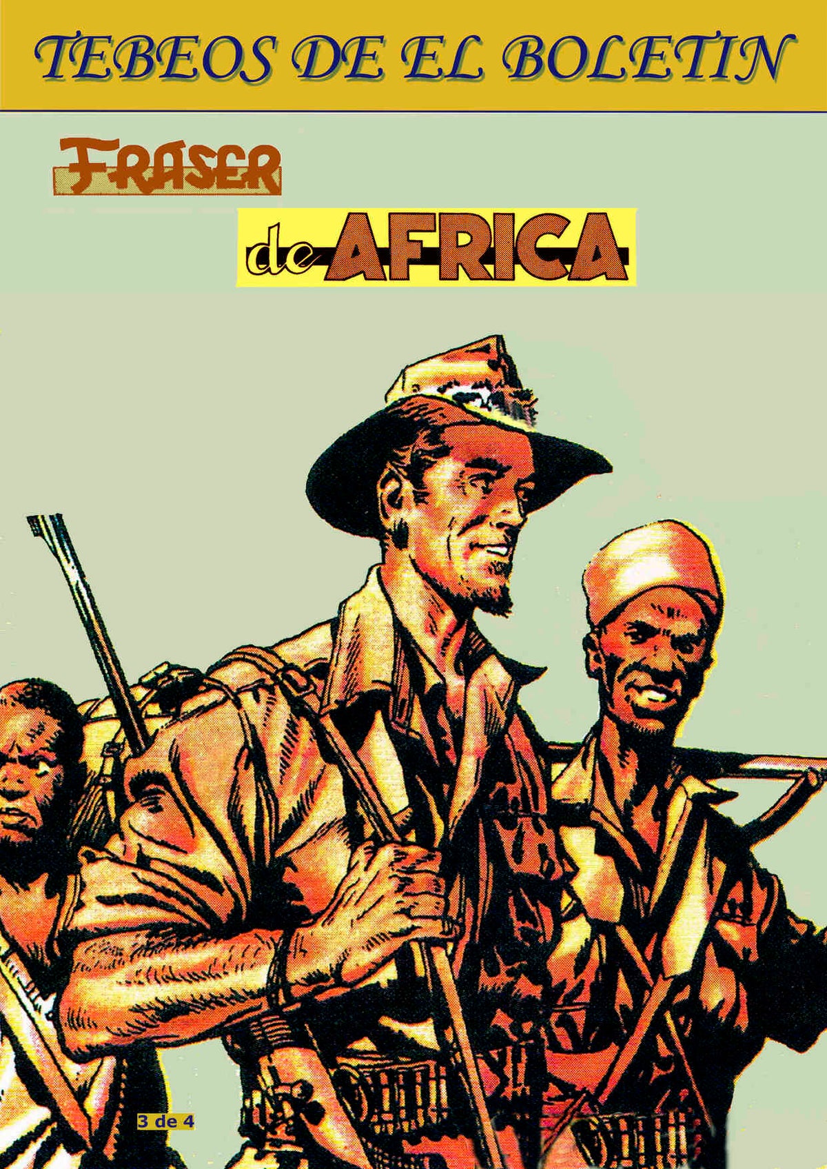 Los Tebeos de El Boletin numero 083: Fraser de Africa (Frank Bellamy) numero 3 de 4