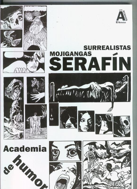 Los Archivos de El Boletin volumen 016: Serafin: Mojigangas surrealistas