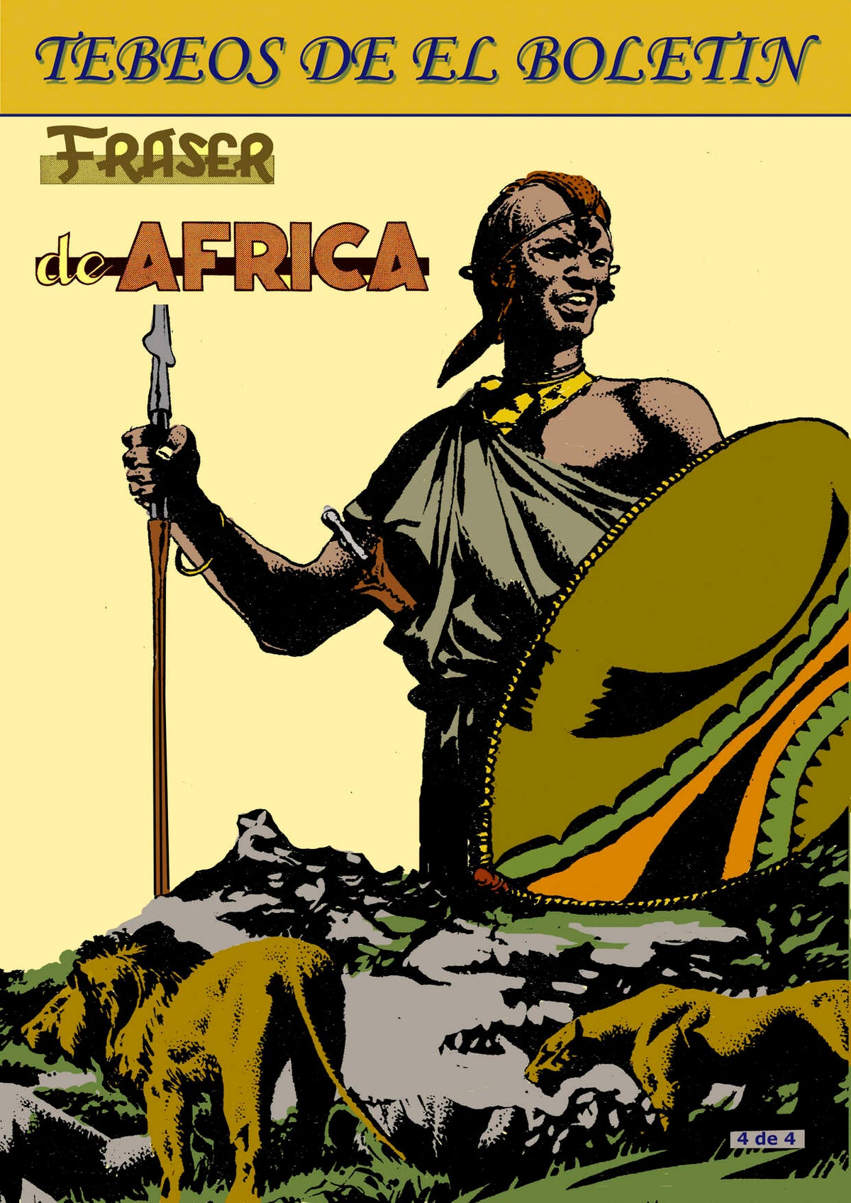 Los Tebeos de El Boletin numero 084: Fraser de Africa (Frank Bellamy) numero 4 de 4