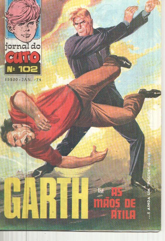 Jornal do Cuto numero 102: Garth em as maos de atila