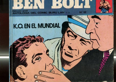Burulan: Ben Bolt numero 12: K.O. en el mundial